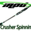 IRod Crusher Series - Spinning
